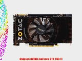 ZOTAC NVIDIA GeForce GTX 550 Ti 1GB GDDR5 2DVI/Mini HDMI PCI-Express Video Card ZT-50404-10L