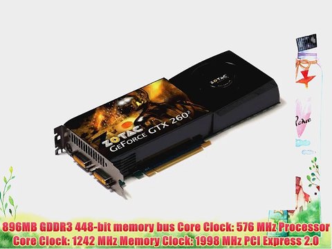 ZOTAC GeForce GTX 260 896MB 448-bi GDDR3 (576Mhz/1998MHz) Graphics card ZT-X26E3KG-FSP