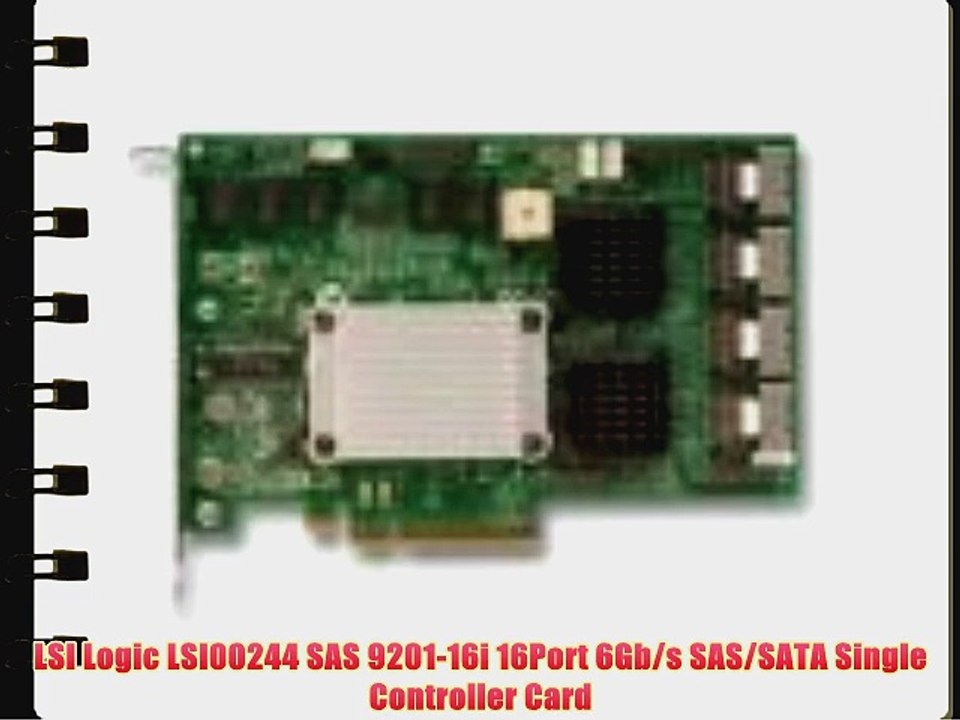 LSI Logic LSI00244 SAS 9201-16i 16Port 6Gb/s SAS/SATA Single Controller Card