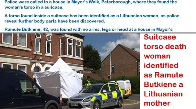 UK News_ Suitcase torso death woman identified as Ramute Butkiene a Lithuanian mother