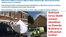 UK News_ Suitcase torso death woman identified as Ramute Butkiene a Lithuanian mother