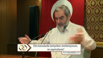 193) Dini konularda tartışırken sinirleniyorum, ne yapmalıyım? - Nureddin Yıldız