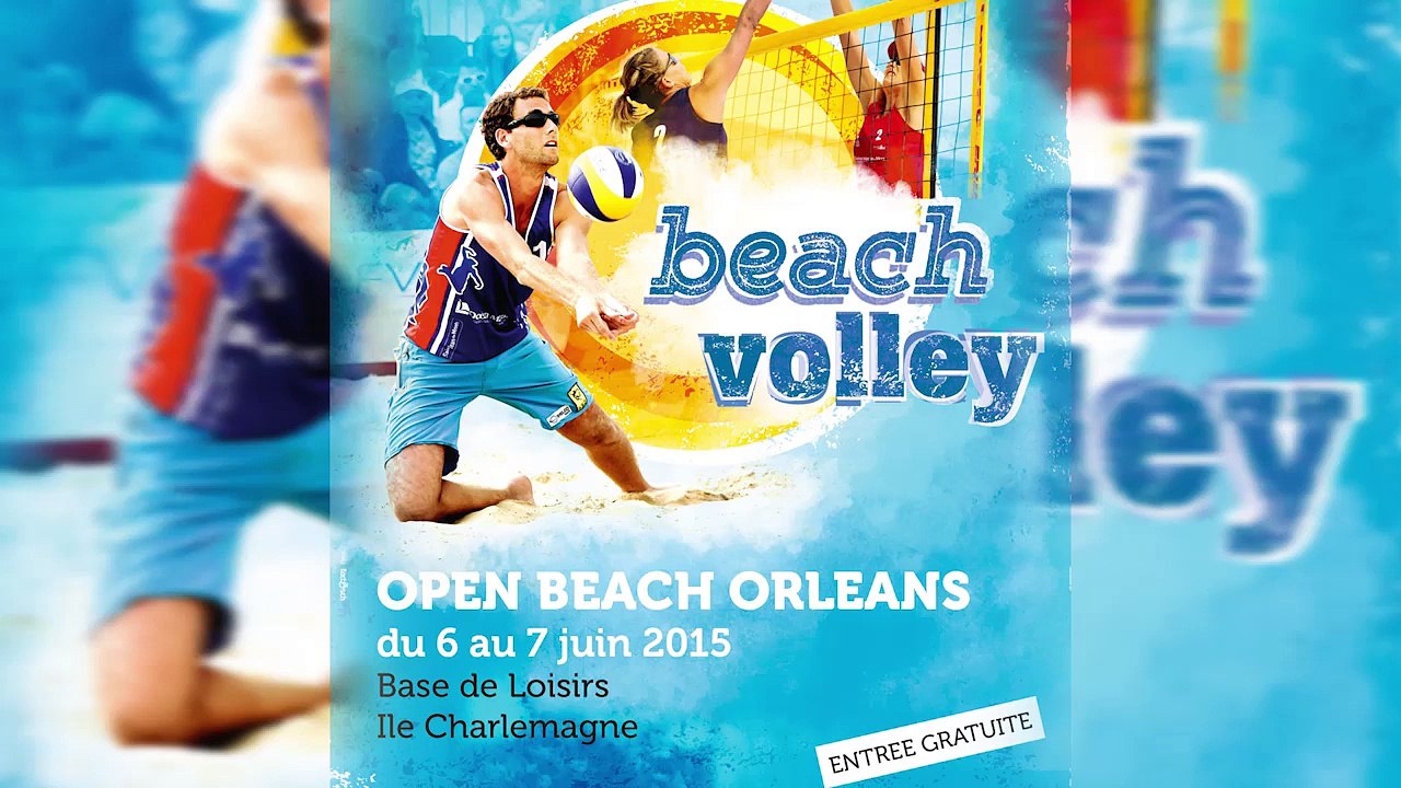 CHAMPIONNAT DE FRANCE BEACH VOLLEY SERIES 1 - Etape Orléans