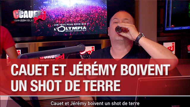 Cauet et Jérémy boivent un shot de terre - C'Cauet sur NRJ