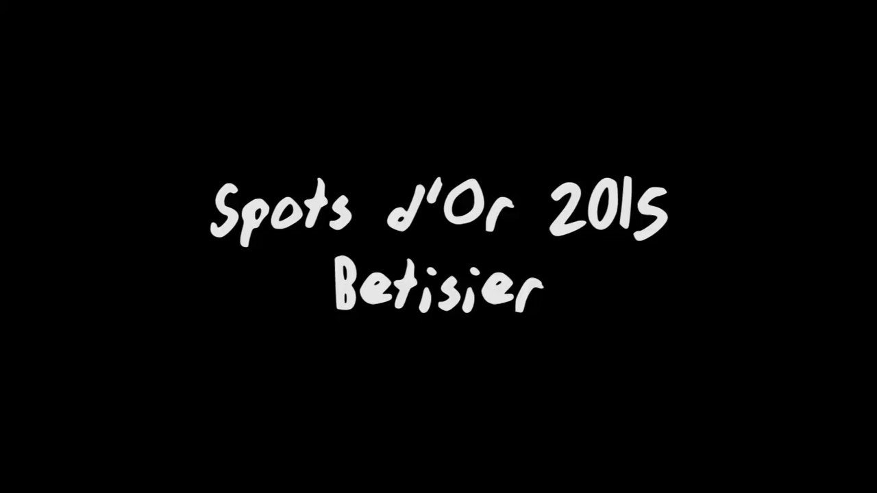 Bêtisier Spots d'Or 2015