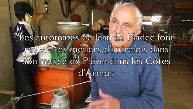 Le musée des automates de Jean Le Madec à Plévin