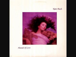 Kate Bush - Hounds of Love