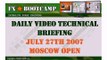 Forex Moscow Session Video 27th July 2007
