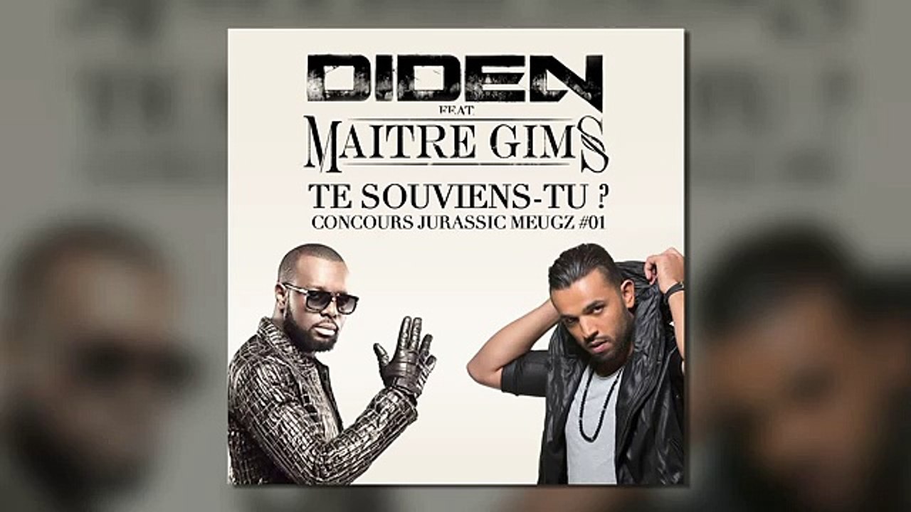 Maitre Gims feat Diden - Te Souviens -Tu (Concours - Jurassic Meugz #01)