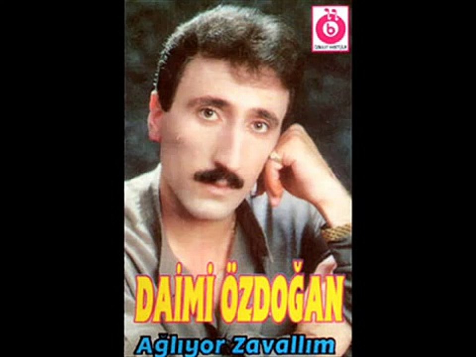 DAİMİ ÖZDOĞAN-kim ağlatmış yarim seni