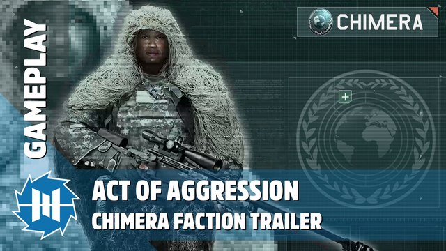 Act of Aggression - Chimera Faction Gameplay Trailer