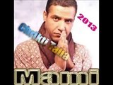 Cheb Mami 2014 -  Ah Ya Chani