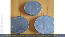 ROVIGO,    MONETE VITTORIO EMANUELE III EURO 100
