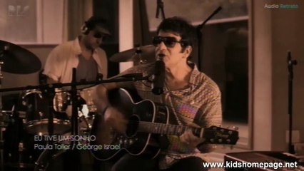 Eu tive um sonho - Programa Áudio Retrato (com Leoni e George Israel)