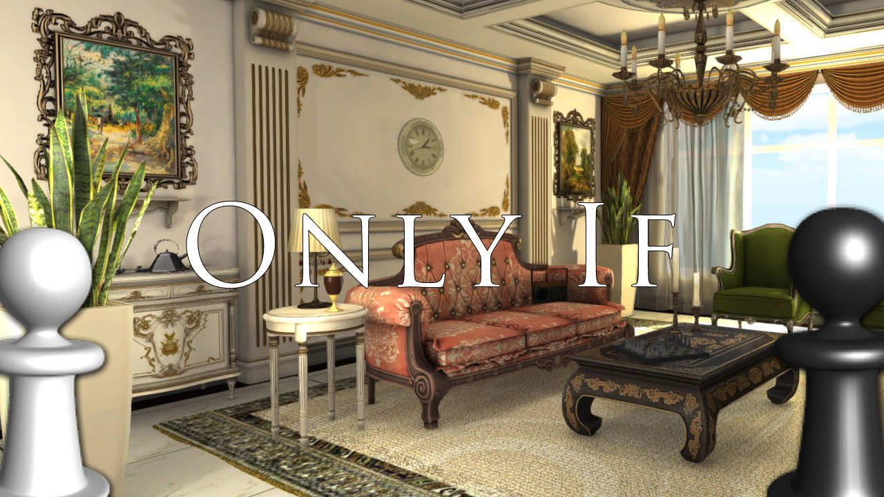 LIFE OR DEATH!! ~ Only IF