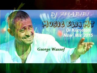 New Ol Kilmeten 2015 George Wassof Mix DJ 7HABIBI