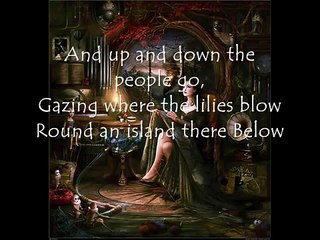 The Lady of Shalott by Loreena McKennitt with Lyrics