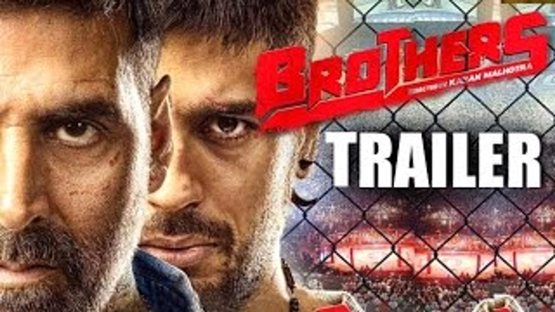 Brothers Trailer 2015 - Akshay Kumar, Jacqueline Fernandez, Sidharth Malhotra - First Look - The Bollywood picture