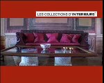 Les Collections d'Intérieurs : présentation des dernières tendances déco / design