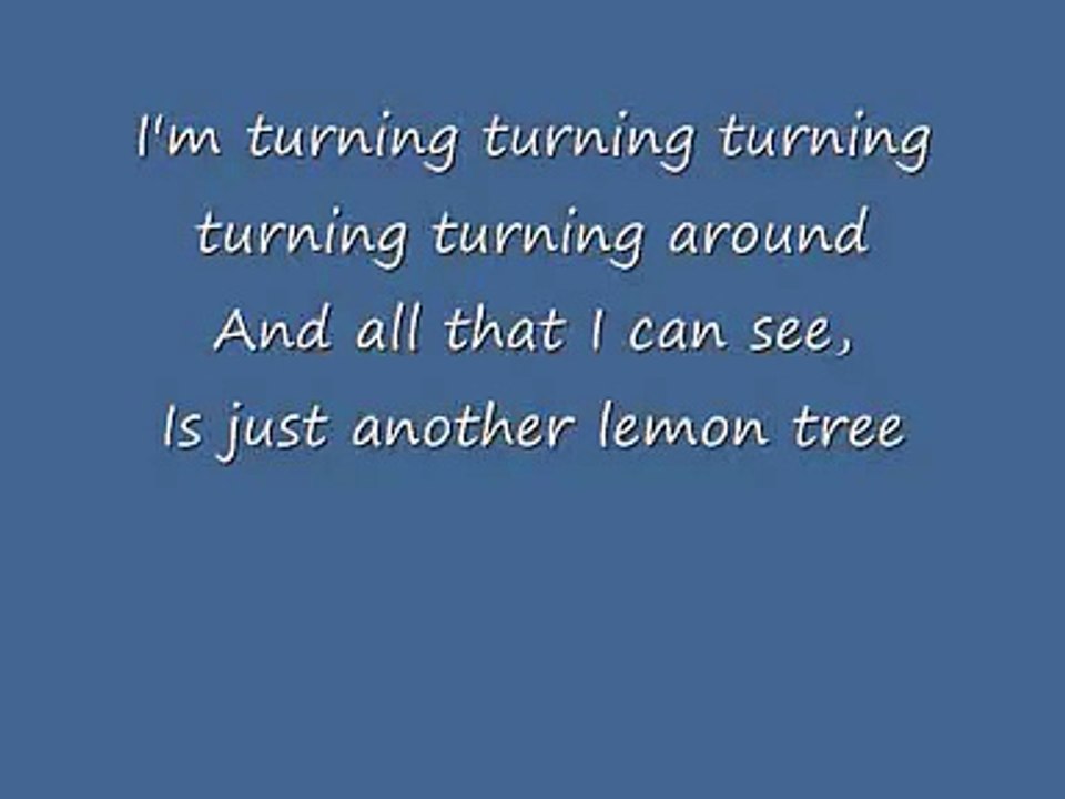 yellow lemon tree lyrics video Dailymotion