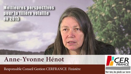 Des signes encourageants de la filière volaille par Anne-Yvonne HENOT