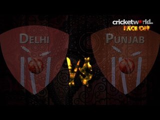 IPL Face-Off 2015 - Delhi Daredevils v Kings XI Punjab - Game 31