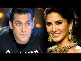 Salman Getting SUPPORT From Sunny Leone