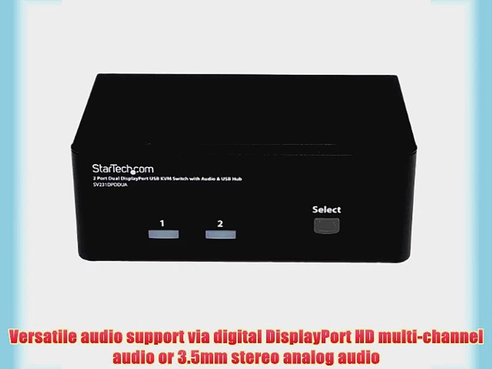 StarTech.com SV231DPDDUA 2 Port Dual DisplayPort USB KVM Switch with Audio and USB 2.0 Hub