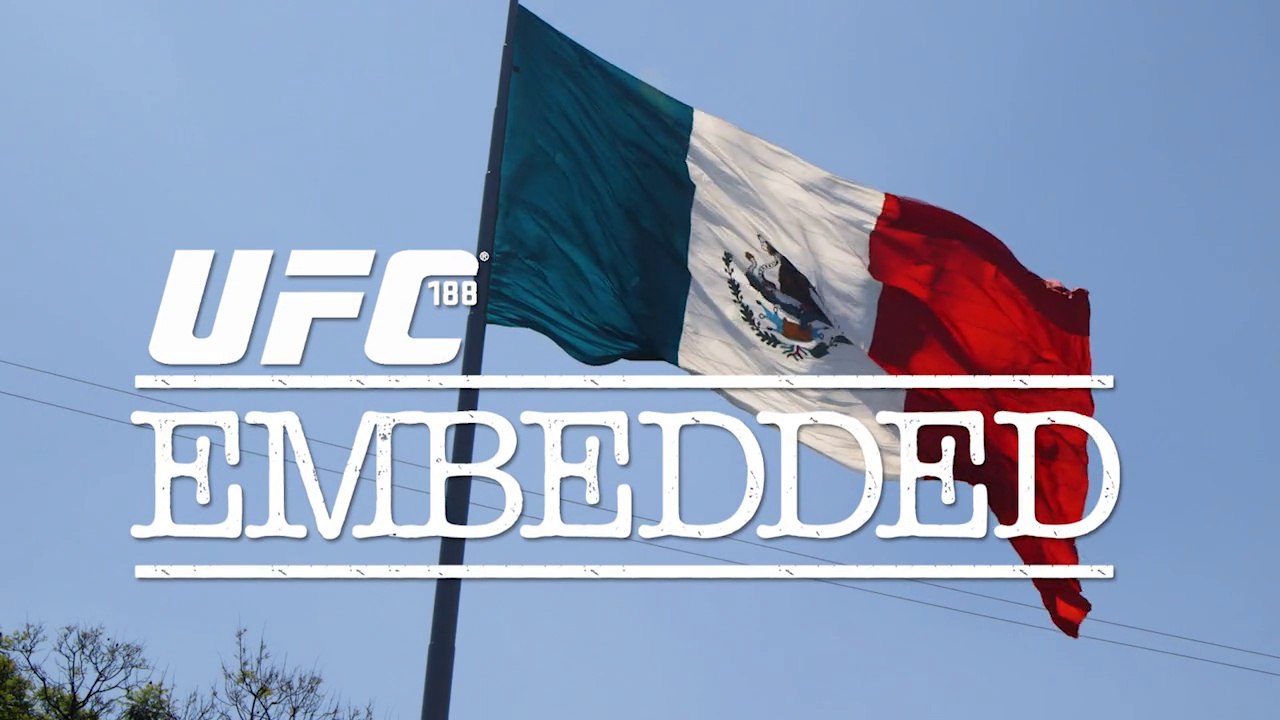 UFC 188 Embedded: Vlog Series - Episode 2