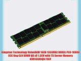 Kingston Technology ValueRAM 16GB 1333MHz DDR3L PC3-10600 ECC Reg CL9 DIMM QR x8 1.35V with