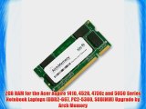 2GB RAM for the Acer Aspire 1410 4520 4730z and 5050 Series Notebook Laptops (DDR2-667 PC2-5300