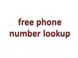 Free phone number lookup ? Your search on free phone number lookup is now over