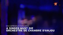 CONCERT A SINGER MUST DIE - Concert symphonique A Singer Must Die