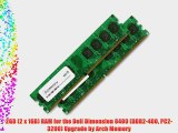 2GB (2 x 1GB) RAM for the Dell Dimension 8400 (DDR2-400 PC2-3200) Upgrade by Arch Memory