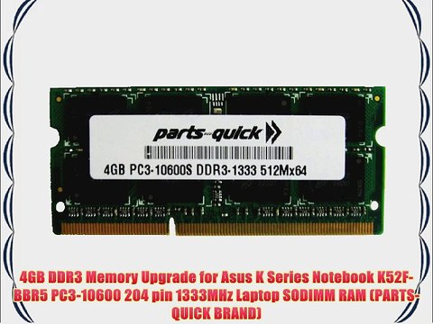 4GB DDR3 Memory Upgrade for Asus K Series Notebook K52F-BBR5 PC3-10600 204 pin 1333MHz Laptop