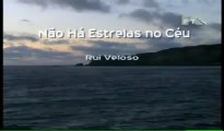 NÃO HÁ ESTRELAS NO CÉU - Rui Veloso