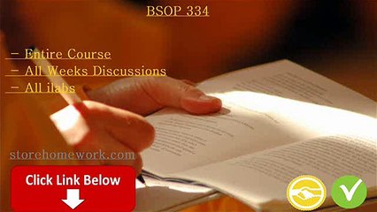 BSOP 334 Entire Course