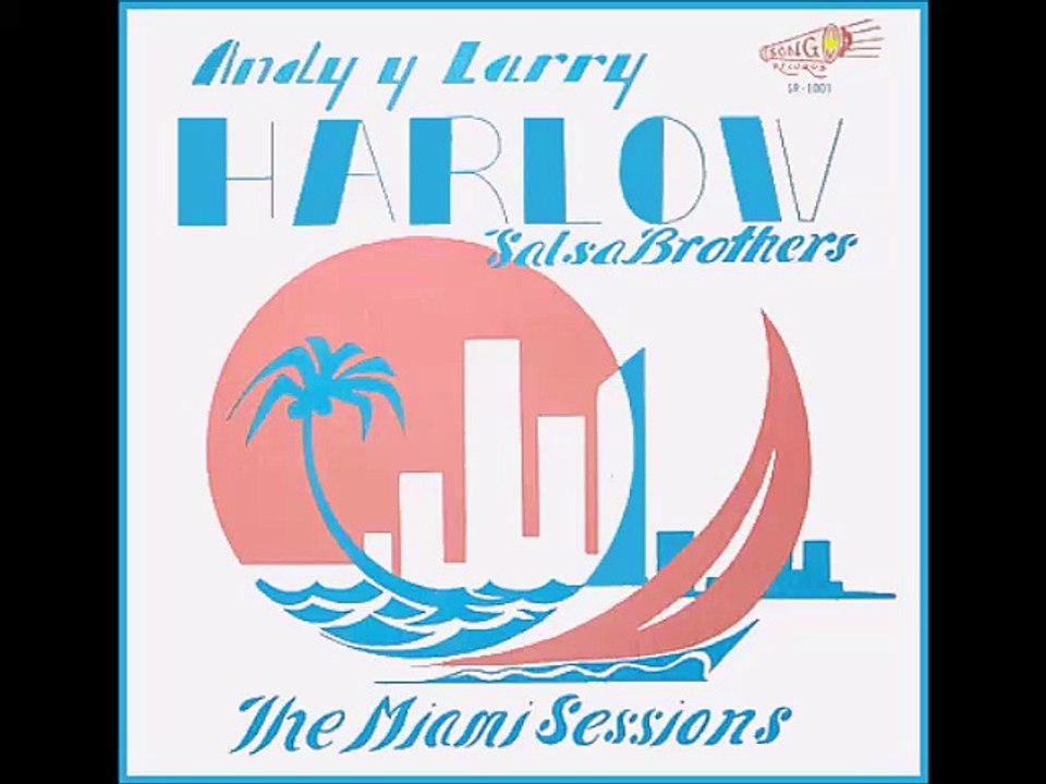 Andy y Larry Harlow Salsa Brothers - Calle Ocho