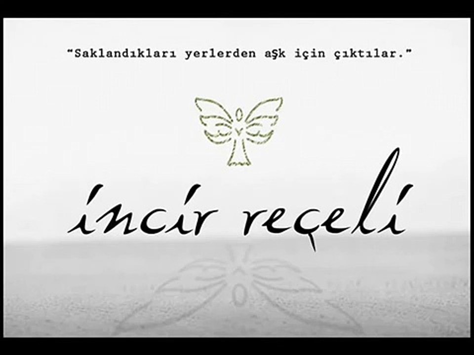 Incir Reçeli - Fon Müziği - Duman