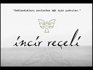 Incir Reçeli - Fon Müziği - Duman