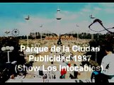 Parque De La Ciudad Publicidad 1987 Show Los Intocables