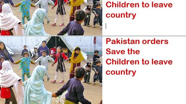 Pakistan Shuts NGO - Pakistan orders _Save the Children_ to leave country
