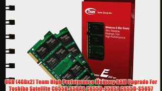 8GB (4GBx2) Team High Performance Memory RAM Upgrade For Toshiba Satellite C655D-S5048 C655D-S5051