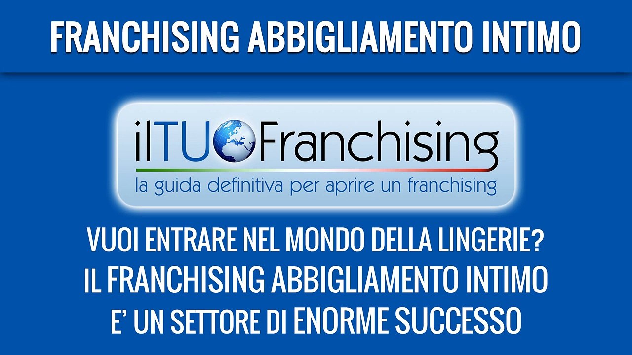 Franchising Abbigliamento Intimo - ILTUOFRANCHISING.COM