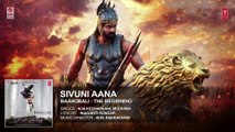 Sivuni Aana Full Audio Song - Baahubali - Prabhas, Anushka Shetty, Rana Daggubati