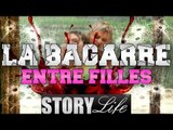 StoryLife Episode 36 : La Bagarre entre Filles !