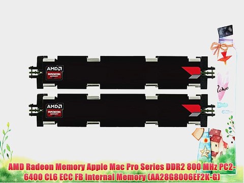 AMD Radeon Memory Apple Mac Pro Series DDR2 800 MHz PC2-6400 CL6 ECC FB Internal Memory (AA28G8006EF2K-G)