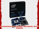 Intel Motherboard for LGA 2011 Socket   DDR3 2400 Intel - LGA 1155 BOXDX79SR