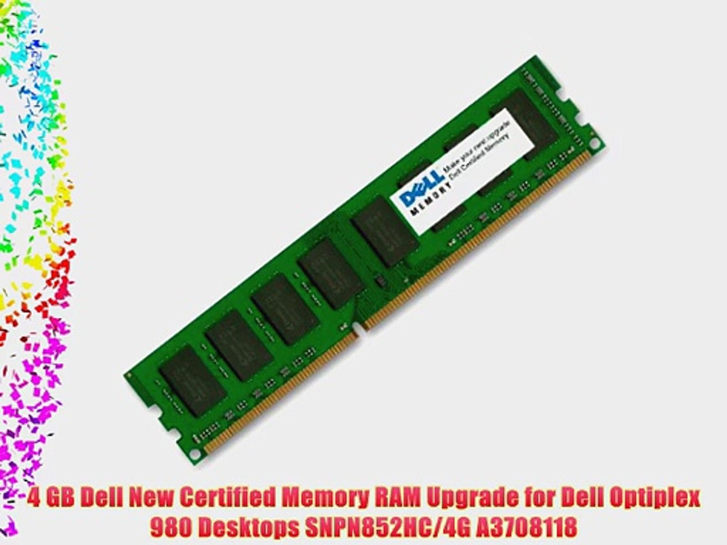 4 Gb Dell New Certified Memory Ram Upgrade For Dell Optiplex 980 Desktops Snpn852hc 4g A Video Dailymotion