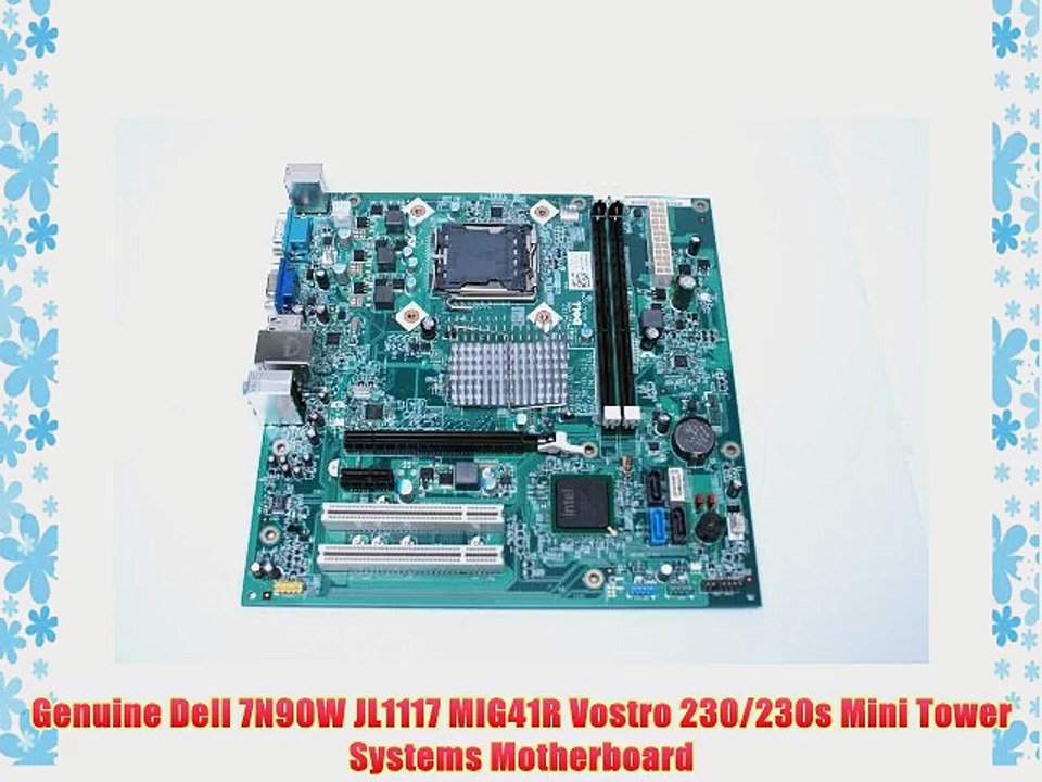 Genuine Dell 7N90W JL1117 MIG41R Vostro 230/230s Mini Tower Systems V230 V230s Motherboard